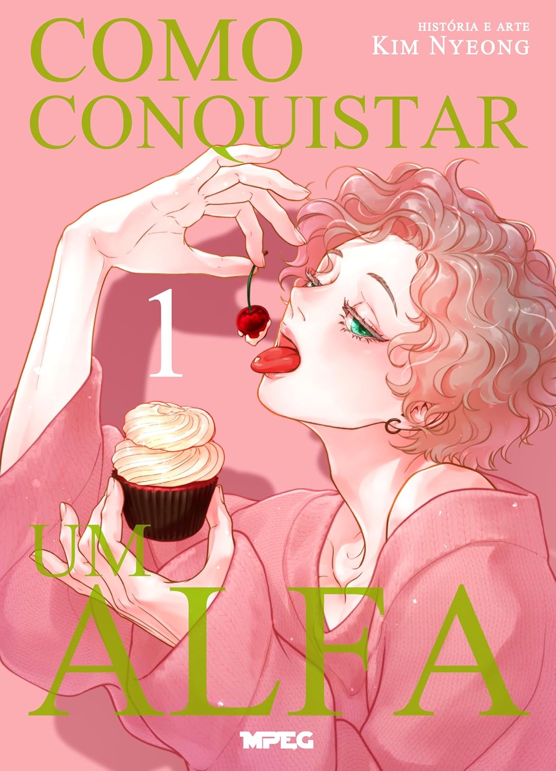 Como conquistar um alfa - Volume 1 (Full Color)